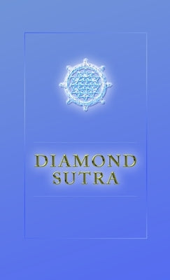 The Diamond Sutra: as dictated by Rev. Devan Jesse Byrne by Byrne, Devan Jesse