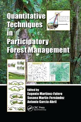 Quantitative Techniques in Participatory Forest Management by Martinez-Falero, Eugenio