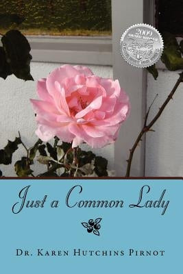 Just a Common Lady by Hutchins, Karen a.