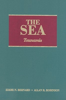The Sea, Volume 15: Tsunamis by Bernard, Eddie N.