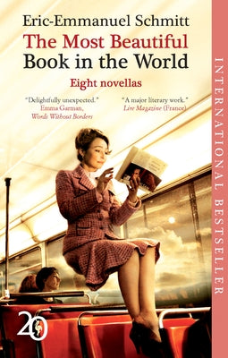 The Most Beautiful Book in the World: 8 Novellas by Schmitt, Eric-Emmanuel