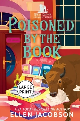 Poisoned by the Book: Large Print Edition by Jacobson, Ellen