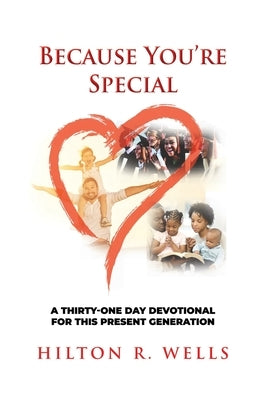 Because You're Special by Wells, Hilton