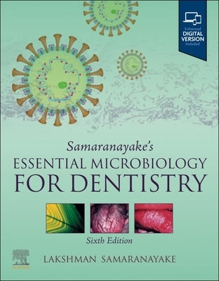 Samaranayake's Essential Microbiology for Dentistry by Samaranayake, Lakshman