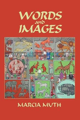 Words and Images (Softcover) by Muth, Marcia