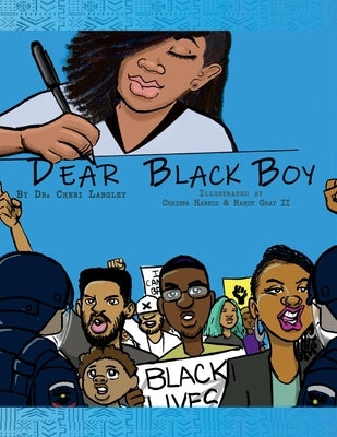 Dear Black Boy by Langley, Cheri