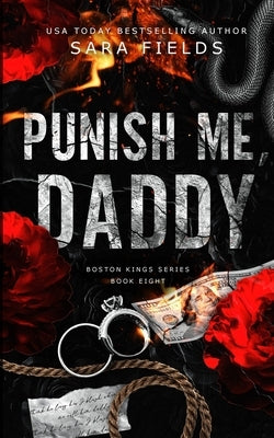 Punish Me, Daddy: Discreet Special Edition by Fields, Sara