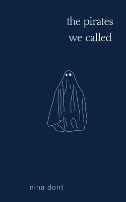 The pirates we called by Dont, Nina