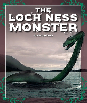 The Loch Ness Monster by Erickson, Marty