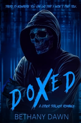Doxed by Dawn, Bethany