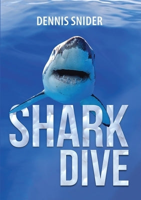 Shark Dive by Snider, Dennis