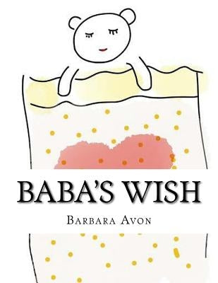 Baba's Wish by Avon, Barbara