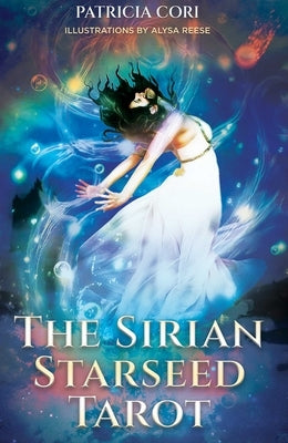 The Sirian Starseed Tarot by Cori, Patricia