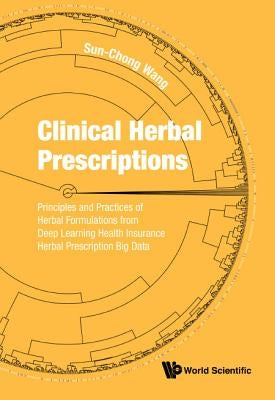 Clinical Herbal Prescriptions by Wang Sun-Chong