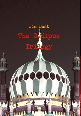 The Oedipus Trilogy by Best, Jim