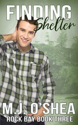 Finding Shelter by O'Shea, M. J.