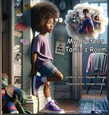 My Brother Tamir's Room by Finney, Keziah Arnetta
