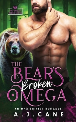 The Bear's Broken Omega by Cane, A. J.