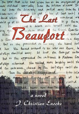 The Last Beaufort by Enochs, J. Christian