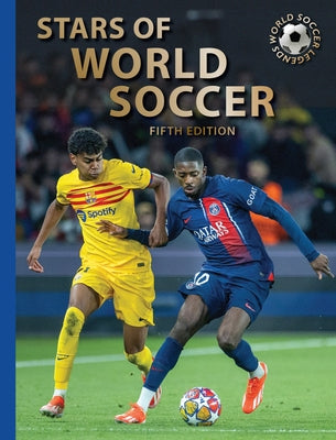 Stars of World Soccer: Fifth Edition by Jökulsson, Illugi