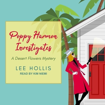 Poppy Harmon Investigates by Hollis, Lee