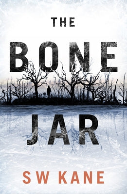 The Bone Jar by Kane, S. W.