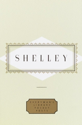 Shelley: Poems by Shelley, Percy Bysshe