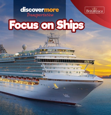 Focus on Ships by Bradley, Doug