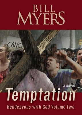 Temptation: Rendezvous with God - Volume Two Volume 2 by Myers, Bill