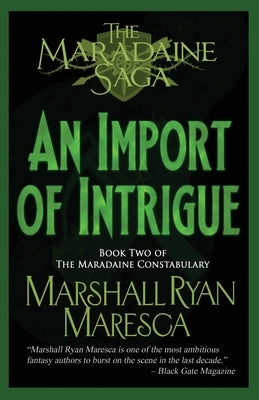 An Import of Intrigue by Maresca, Marshall Ryan