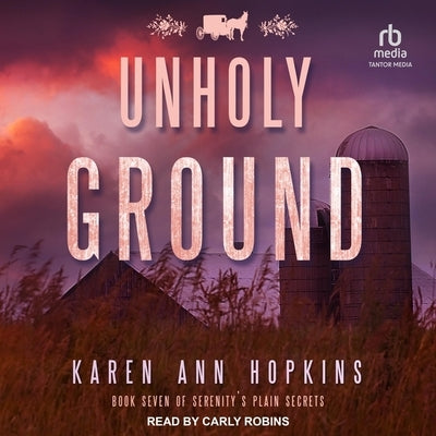 Unholy Ground by Hopkins, Karen Ann