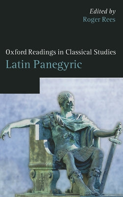 Latin Panegyric by Rees, Roger