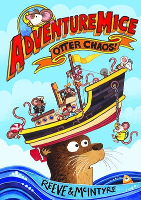 Otter Chaos!: Volume 1 by Reeve, Philip