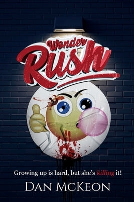 Wonder Rush by McKeon, Dan