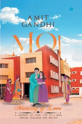 Mol - Maturity of love by Gandhi, Amit