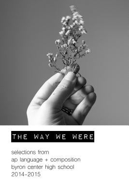 AP Language Literary Magazine 2014-2015 by Students, Various