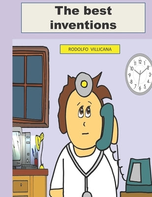 The best inventions by Villicana, Rodolfo