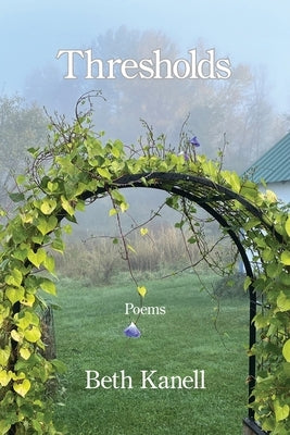 Thresholds by Kanell, Beth