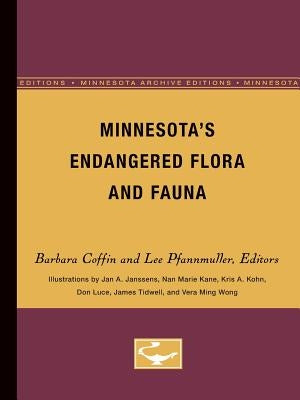 Minnesota's Endangered Flora and Fauna by Coffin, Barbara A.