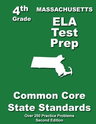 Massachusetts 4th Grade ELA Test Prep: Common Core Learning Standards by Treasures, Teachers'