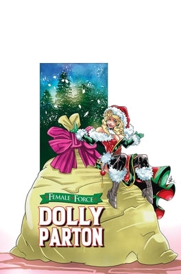 Female Force: Dolly Parton: Bonus Holiday Edition by Frizell, Michael