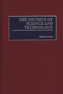 The Metrics of Science and Technology by Abdallah, Wagdy
