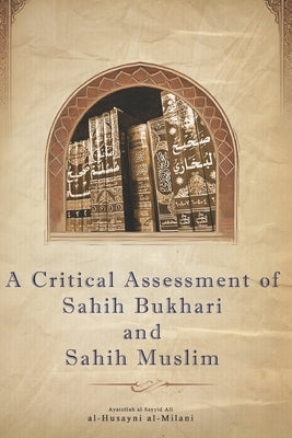 A Critical Assessment of Sahih al-Bukhari and Sahih Muslim by Publications, Household
