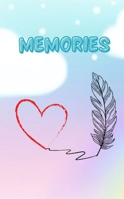 Memories by Wu, Becky
