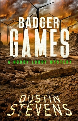 Badger Games by Stevens, Dustin