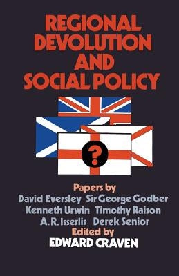 Regional Devolution and Social Policy by Craven, E.