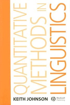Quantitative Methods Linguistics by Johnson, Keith
