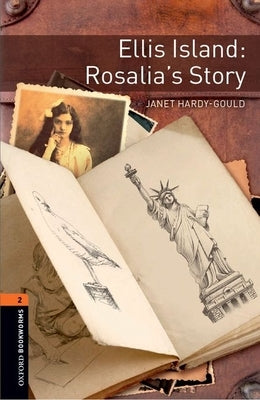 Oxford Bookworms 3e 2 Ellis Isld Rosalia Story MP3 Pack by Hardy Gould