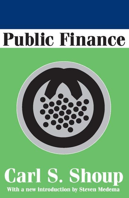 Public Finance by Shoup, Carl