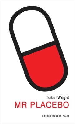 MR Placebo by Wright, Isabel